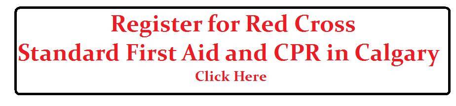 Register for Standard First Aid and CPR in Calgary Register for Standard First Aid and CPR in Calgary